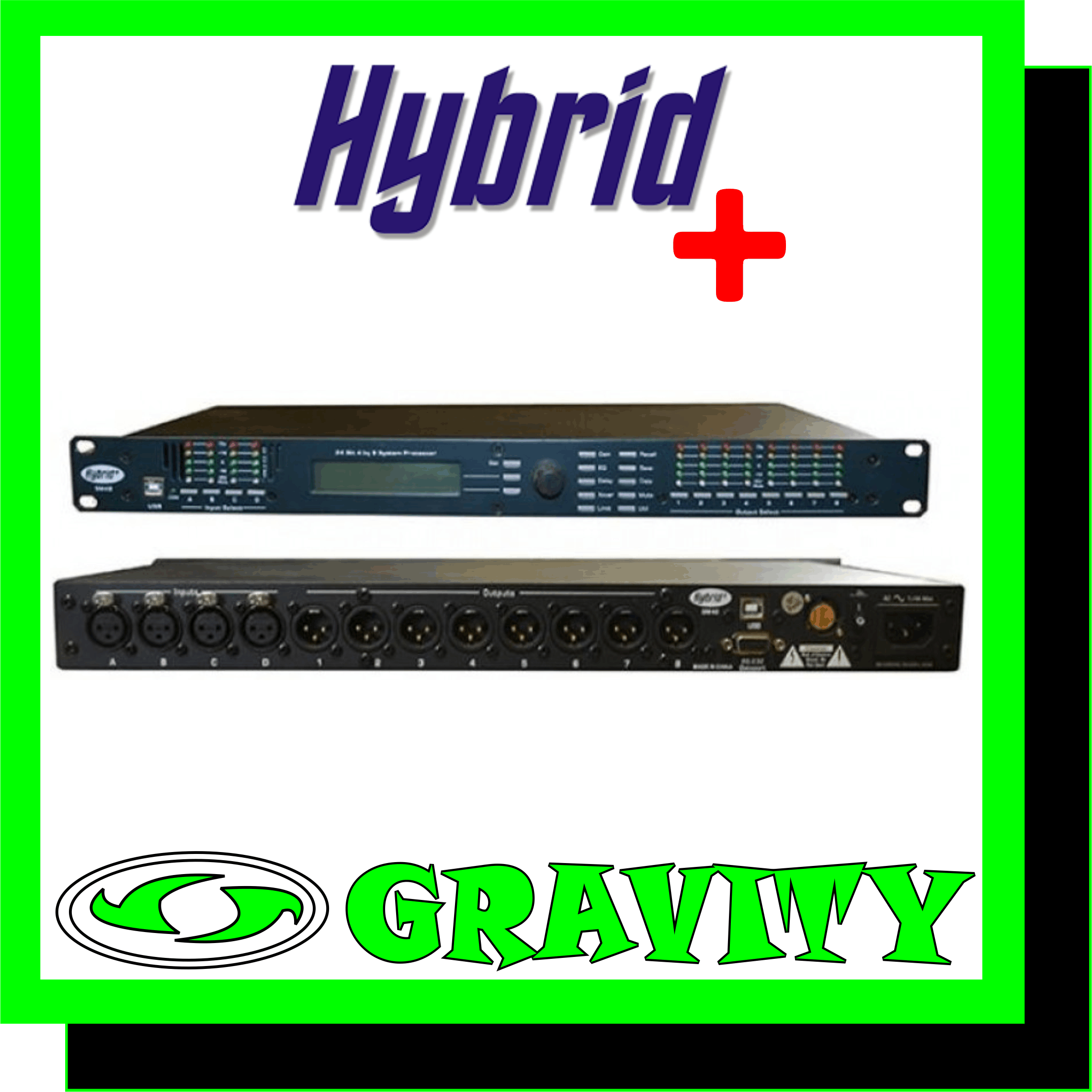 Hybrid+ SM48 4 in 8 out Speaker Management  4-In, 8-Out Digital Speaker Management System/Processor Outputs: LPF / HPF Crossovers, 12-48dB/Oct 8 x PEQ / Low-Shelf / High Shelf Filters Time Alignment: 0-7 Meter Gain & Polarity Control Compressor / Limiter Inputs: Delay: 0-35 Meter9 x PEQ / Low Shelf / High Shelf FiltersGain Control* PC (USB) or On-Board Control* Password Protected* Save up to 30 User Presets