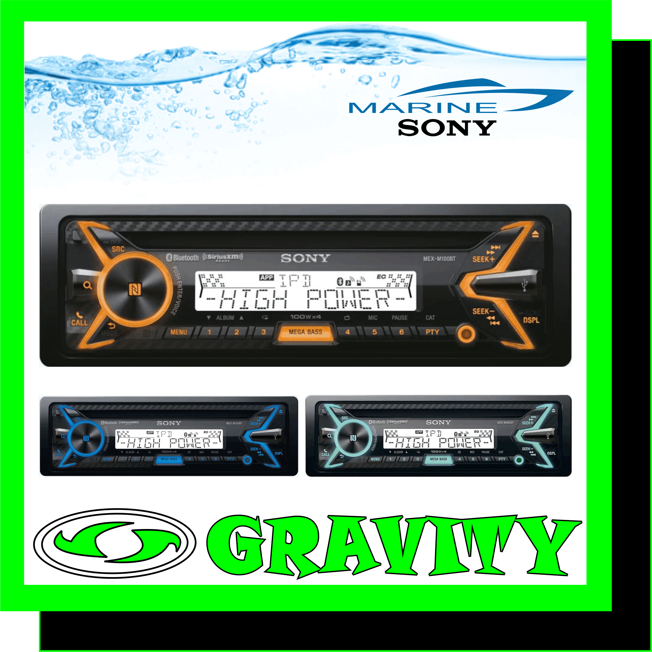 MEX-M100BT Marine CD Receiver with Bluetooth ? 100W x 4 max. power ? MEGA BASS ? 3 pre out ? 10-band equaliser ? High-pass filter/low-pass filter ? DSEE ? AAC, FLAC, MP3, WAV, WMA playback  CD Receiver with BLUETOOTH� Wireless Technology  SPECIFICATIONS Take all of your favorite music on the water with this CD receiver designed specifically for marine use. Enjoy high power and detail in everything you listen to thanks to DSEE upscaling and an incredible 100 W x 4 output, while SongPal and Siri Eyes Free give you hands-free control for Android and iOS smartphones.  General Features: USB Yes  AUX Yes (Front)  EQ Yes (EQ10)  HIGH PASS FILTER Yes (OFF/50/60/80/100/120) HIGH VOLTAGE PRE OUT  5 V  OUTPUT POWER 100 W  PRE OUT x 3  REAR / SUB INITIAL No  SUB OUT Yes